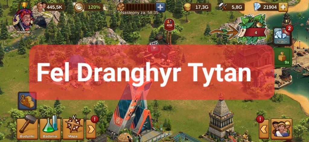 Konto Forge of Empires Fel Dranghyr Tytan + 120 000 PR