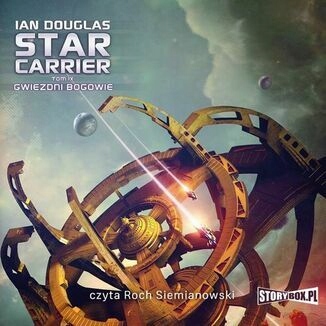 Star Carrier. Tom IX. Gwiezdni. Audiobook MP3