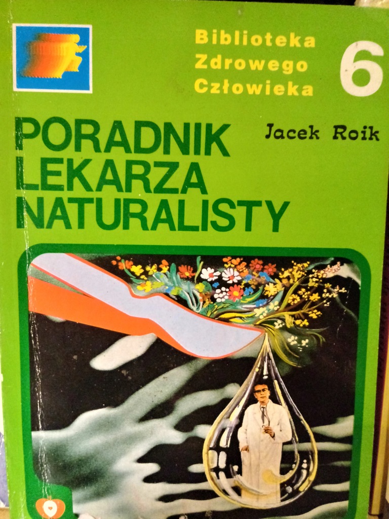 Poradnik lekarza naturalisty - Roik