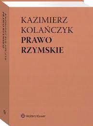 Prawo rzymskie Kazimierz Kolańczyk