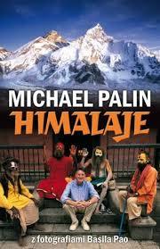 Himalaje - Michael Palin