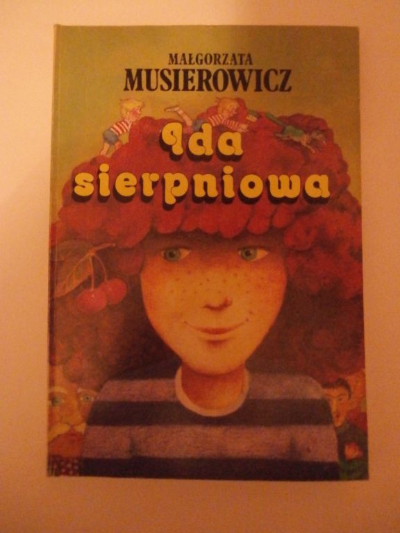 Ida sierpniowa Małgorzata Musierowicz