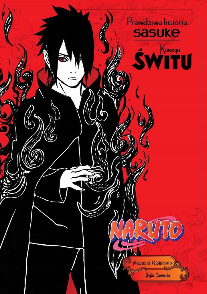 Naruto Shinden 03: Prawdziwa historia Sasuke: Księ
