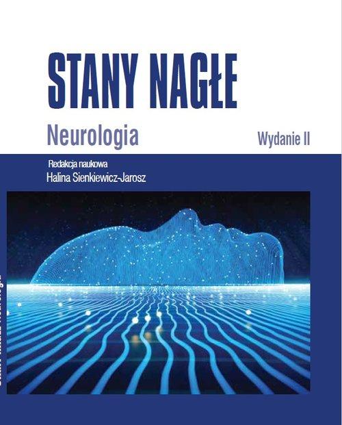 Stany Nagłe Neurologia Halina Sienkiewicz-Janusz