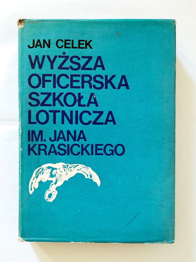 Wyższa Oficerska Szkoła Lotnicza - Jan Celek