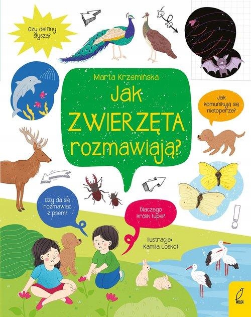 CO I JAK? JAK ZWIERZĘTA ROZMAWIAJĄ?