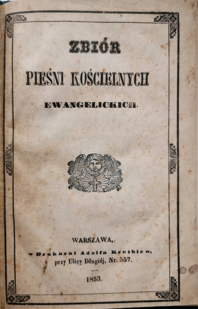 Zbiór pieśni kościelnych ewangelickich 1853