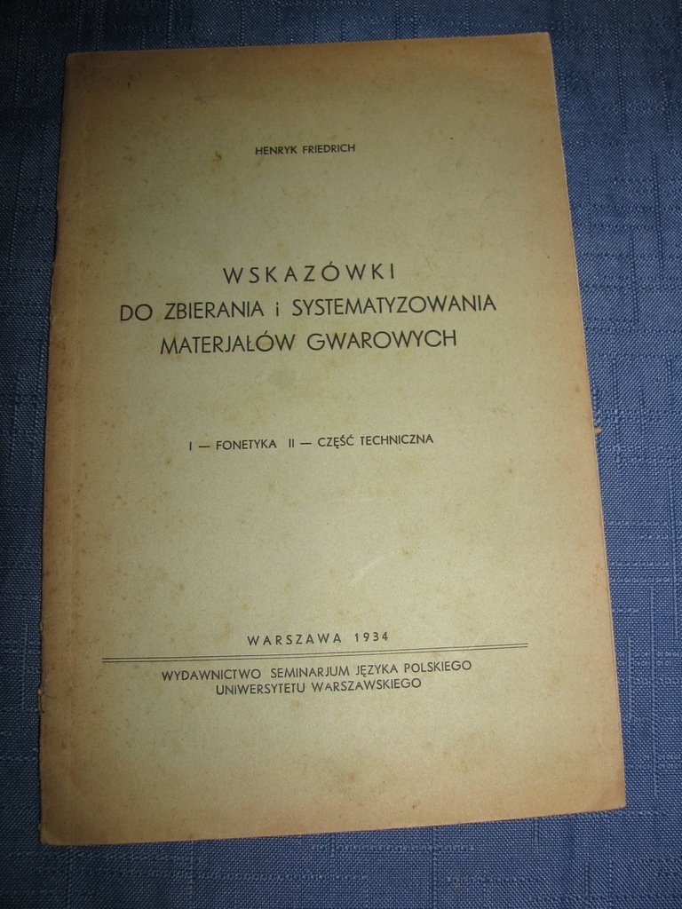 Wskazówki do zbierania materiałów gwarowych 1934