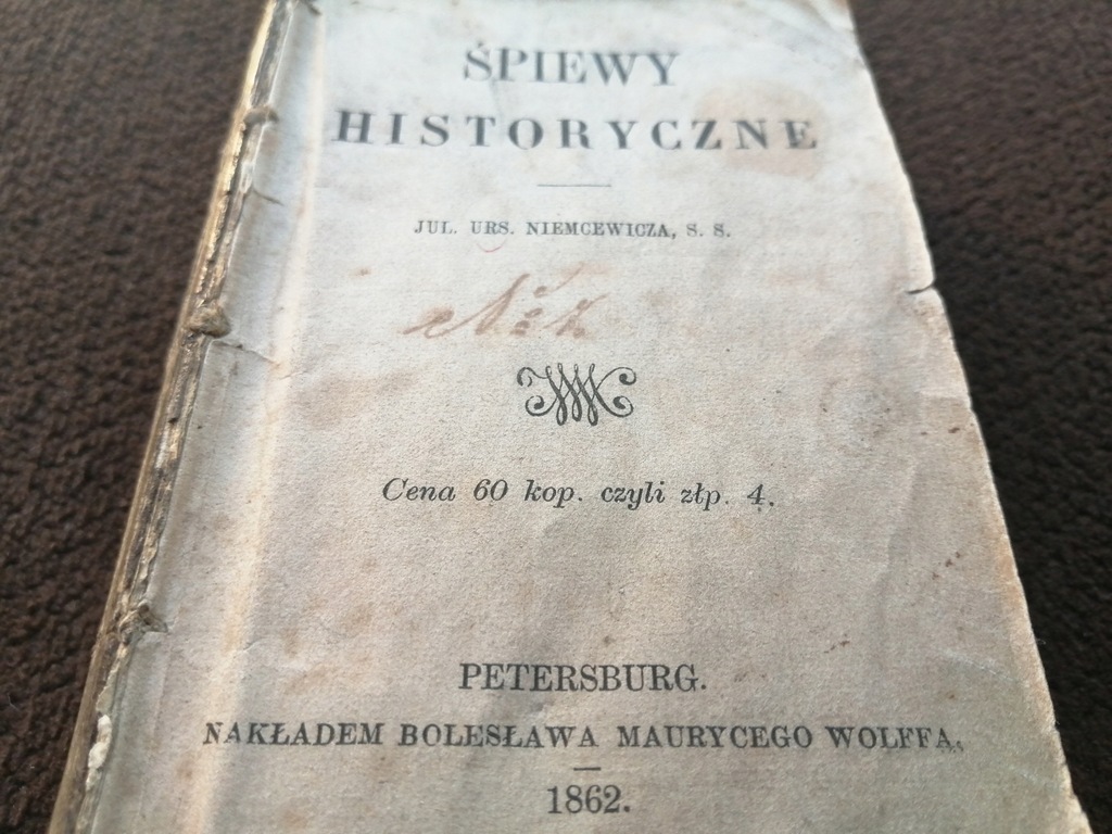 Niemcewicz Spiewy historyczne 1862r oryginał