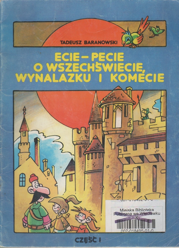 ECIE-PECIE O WSZECHŚWIECIE WYNALAZKU I KOMECIE I