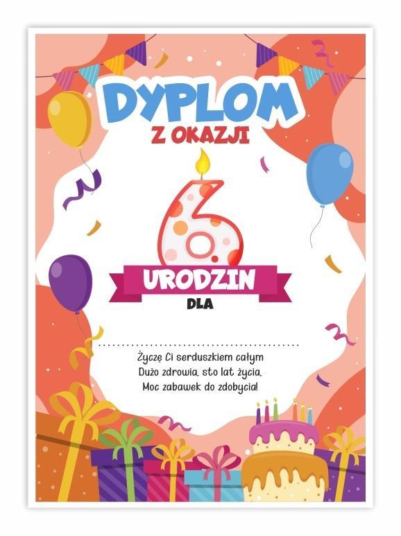 DYPLOM A5 URODZINOWY - SZÓSTE URODZINY 5SZT