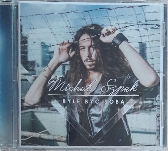 MICHAŁ SZPAK AUTOGRAF-BYLE BYĆ SOBĄ Jesteś bohater