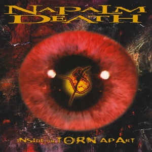 CD Napalm Death Inside the Torn Apart