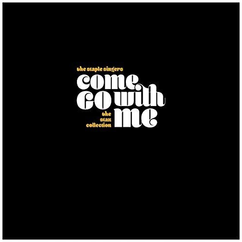 STAPLE SINGERS: COME GO WITH ME: THE STAX COLLECTI