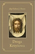 Droga Krzyżowa Fulton J. Sheen