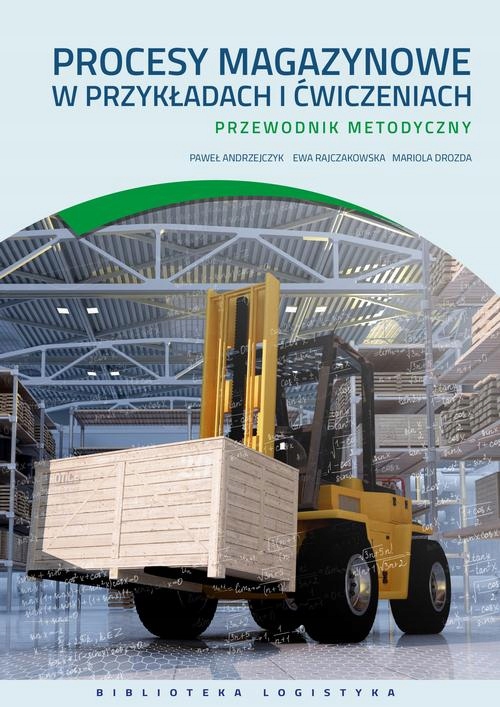 PROCESY MAGAZYNOWE W PRZYKŁADACH I ĆWICZE.. EBOOK