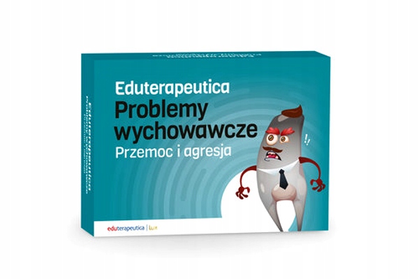 EDUTERAPEUTICA LUX PROBLEMY WYCHOWAWCZE - PRZEMOC I AGRESJA