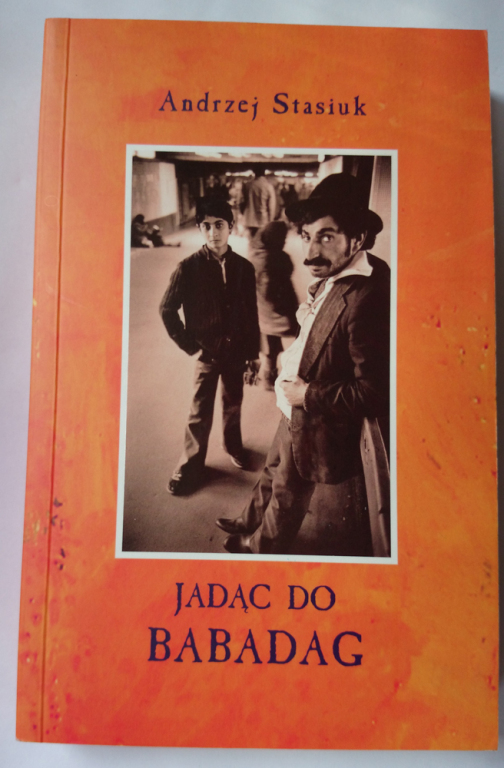 Babadag - Andrzej Stasiuk - POMÓŻ ZWIERZĘTOM!