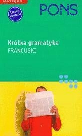 KRÓTKA GRAMATYKA FRANCUSKI PONS, FORST GABRIELE