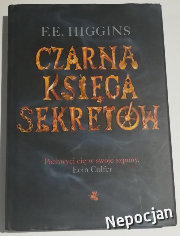 Czarna Księga Sekretów F.E. Higigns