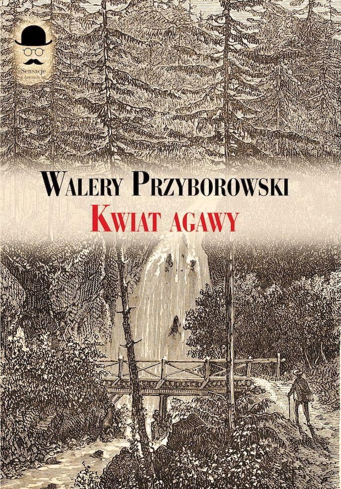 KWIAT AGAWY - PRZYBOROWSKI WALERY