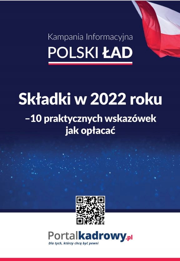 Składki w 2022 roku - 10 praktycznych wskazówek ja