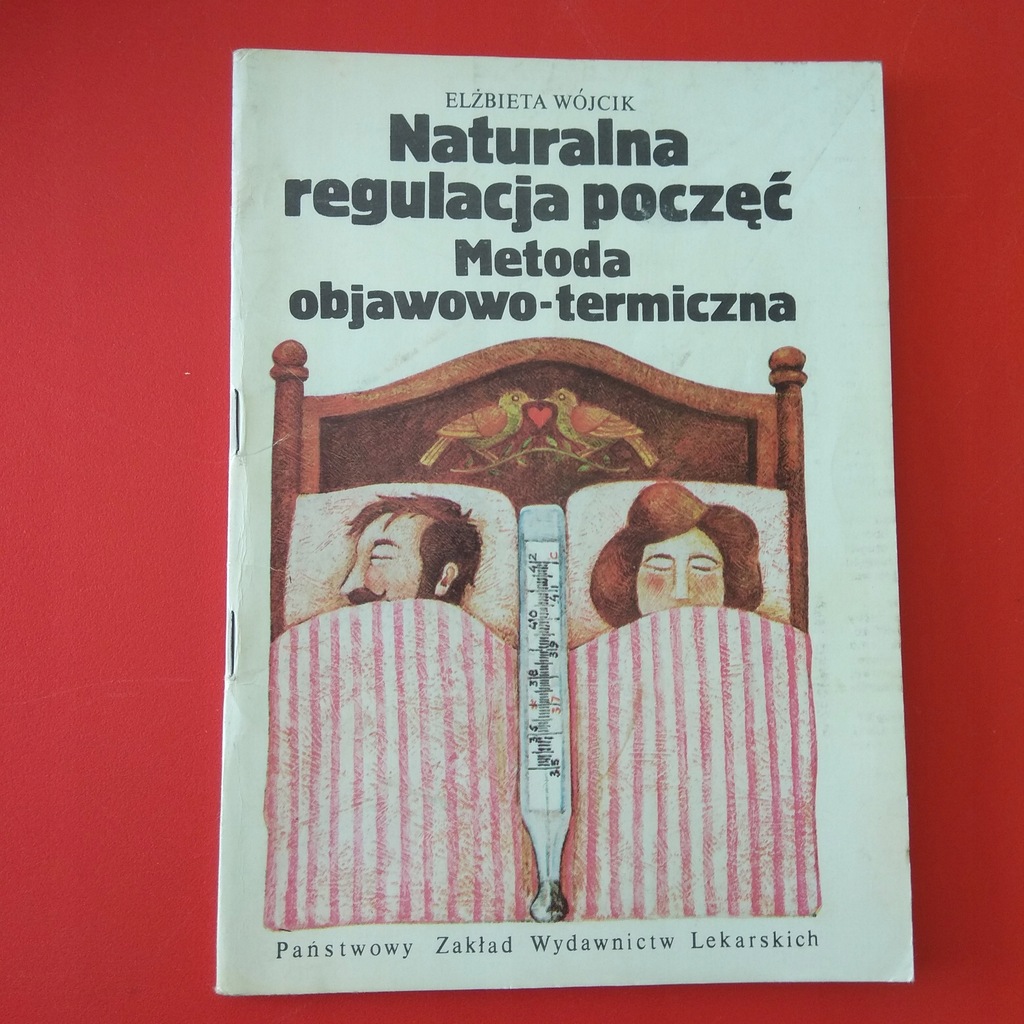 Naturalna regulacja poczęć Elżbieta Wójcik