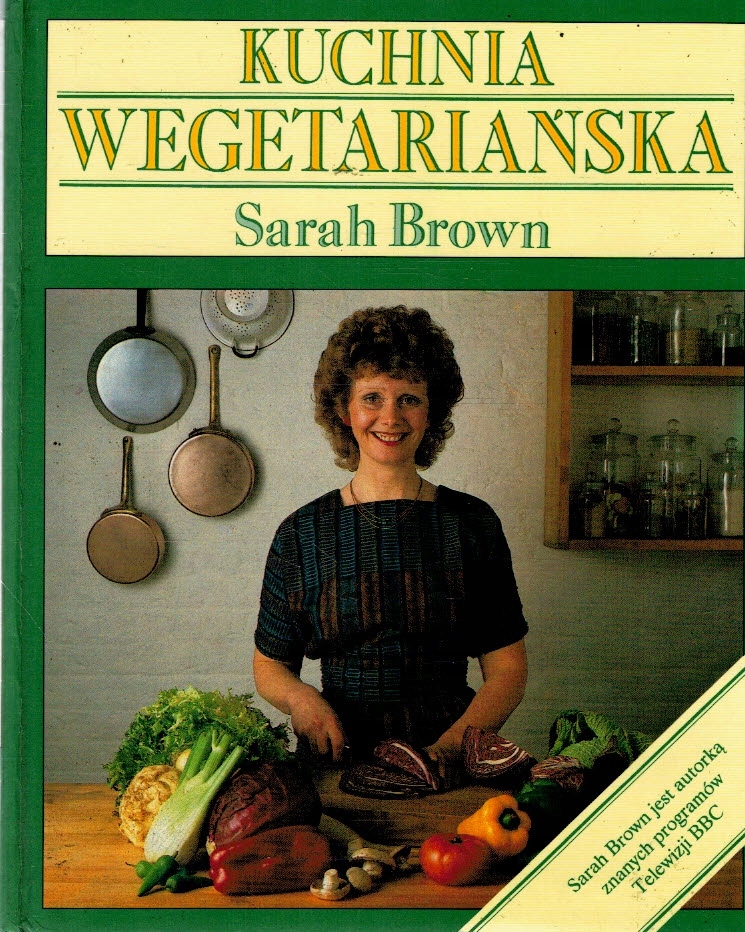 Kuchnia wegetariańska Sarah Brown