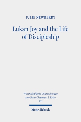 Lukan Joy and the Life of Discipleship: A Narrative Analysis of the Conditi