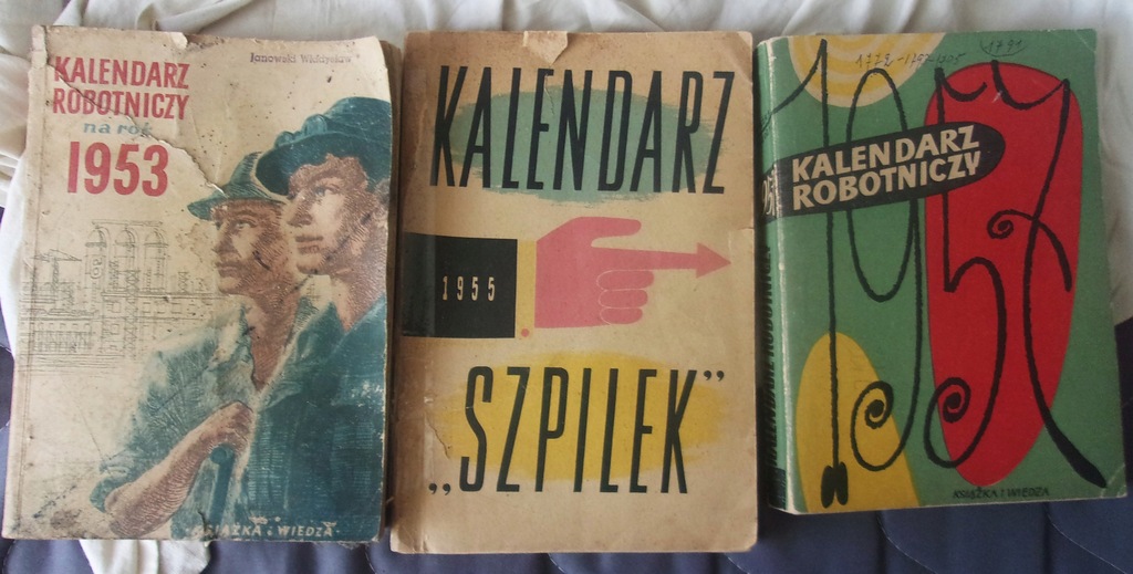 Kalendarz robotniczy 1953 i 1957 oraz Szpilek 1955