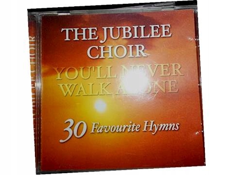 You'll never walk alone - The Jubilee Choir CD