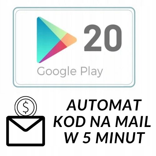 Kod podarunkowy Google Play 20 zł W 5 MINUT 24/7