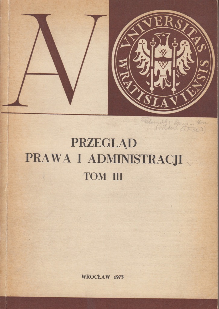 Przegląd Prawa i Administracji AUWr t. 3