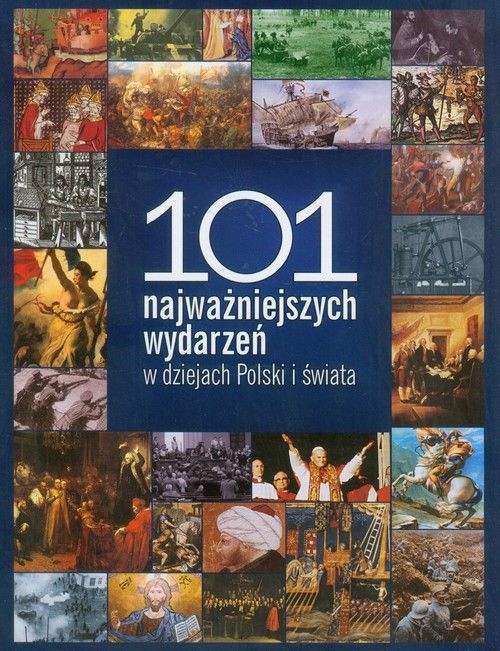 101 najważniejszych wydarzeń w dziejach Polski bcd