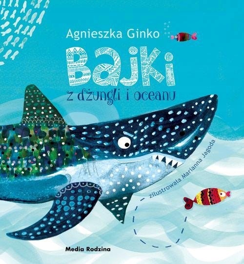 Bajki z dżungli i oceanu Ginko Agnieszka