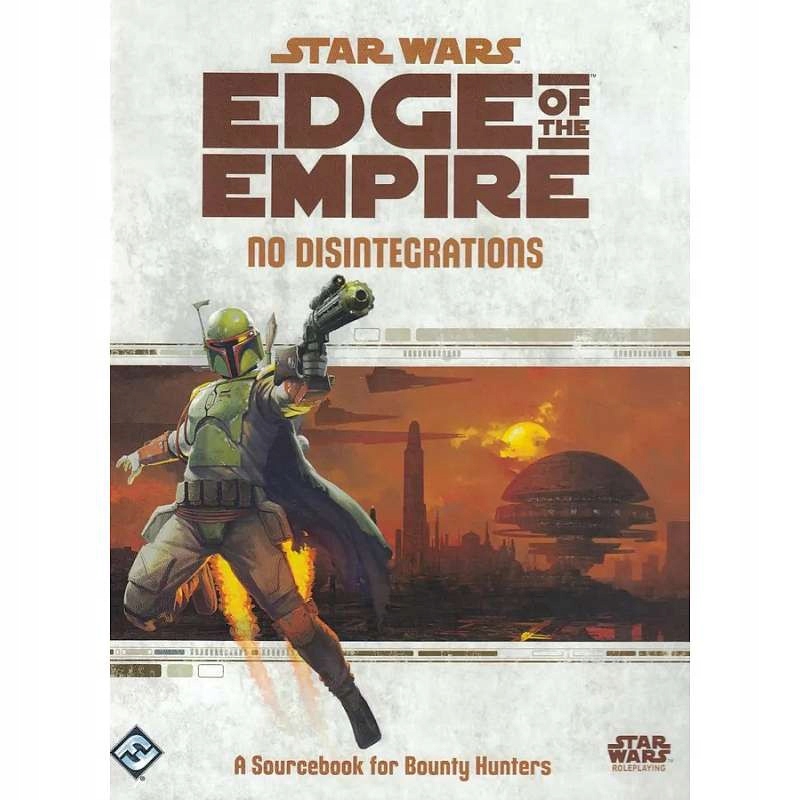 Star Wars Edge of Empire RPG No Disintegrations