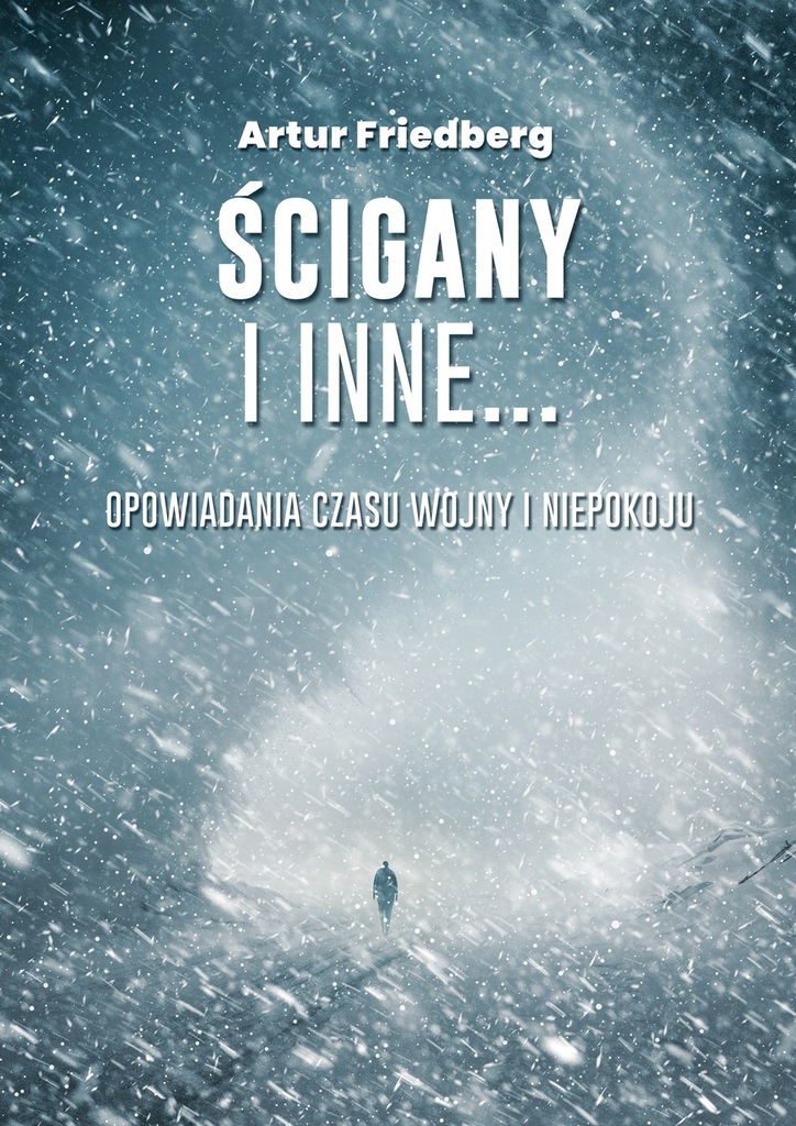 (epub, mobi, pdf) Ścigany i inne. Opowiadania czasu wojny i niepokoju - Art