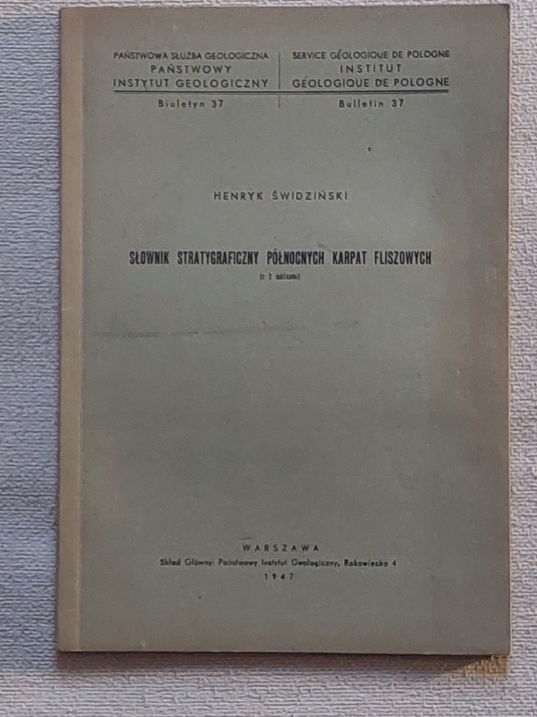 Henryk Świdziński Słownik stratygraficzny północnych Karpat fliszowych 1947
