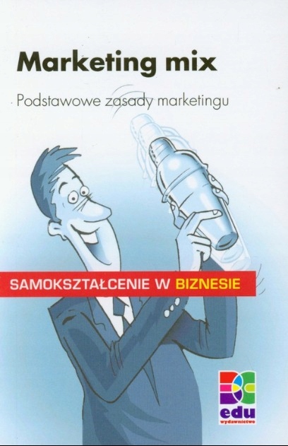 Praca Zbiorowa - Marketing mix