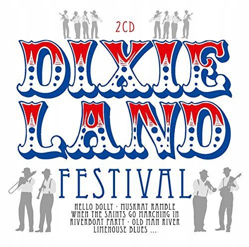 DIXILAND FESTIVAL [2CD]