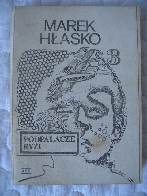 Podpalacze ryżu Marek Hłasko ABC 1981 Drugi obieg