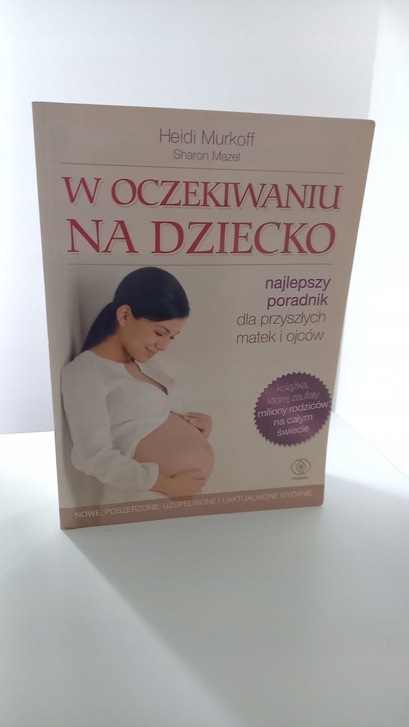 W oczekiwaniu na dziecko Murkoff Heidi E