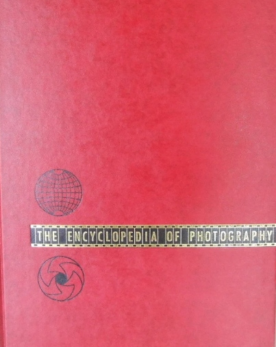 The Encyclopedia of Photography: the Comprehensive