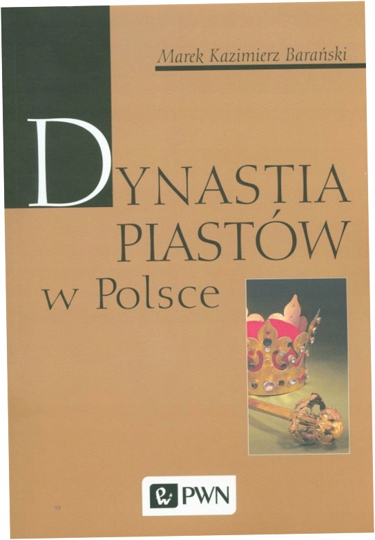 Dynastia Piastów w Polsce