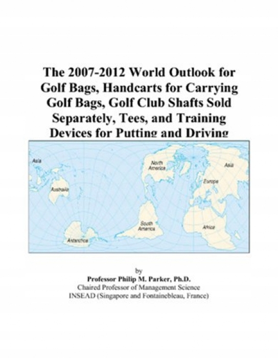 Philip M. Parker The 2007-2012 World Outlook for G