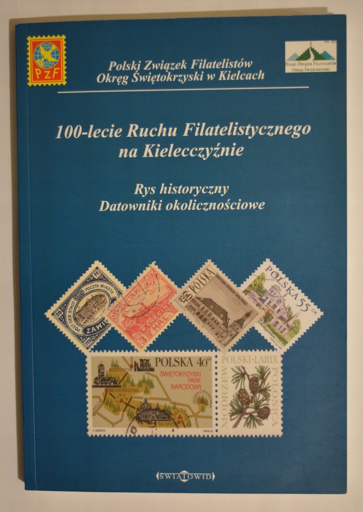 100-lecie Ruchu Filatelistycznego na Kielecczyźnie