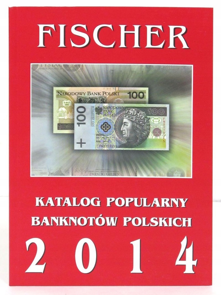 Купить КАТАЛОГ ПОЛЬСКИХ БАНКНОТ FISCHER 2014: отзывы, фото, характеристики в интерне-магазине Aredi.ru