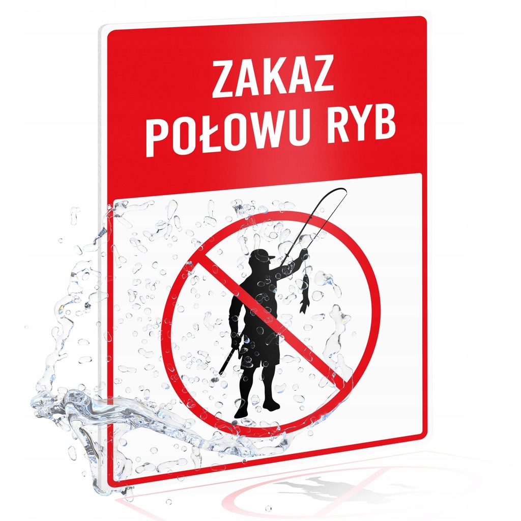 Tabliczka ZAKAZ POŁOWU RYB PCV 30x40