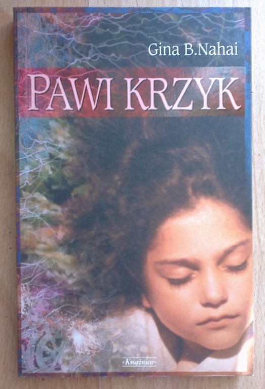 Pawi krzyk - Gina B.Nahai