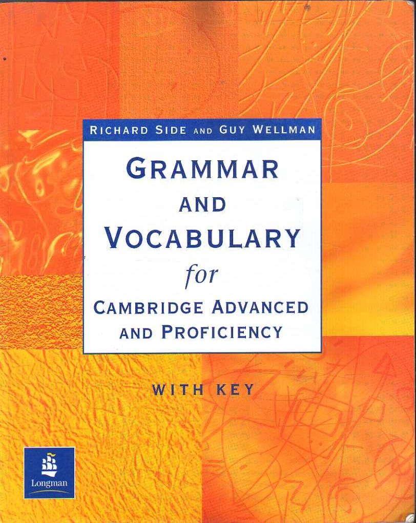 GRAMMAR AND VOCABULARY FOR CAMBRIDGE ADVANCED ...